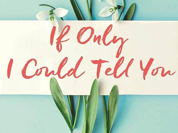 If Only I Could Tell You by Hannah Beckerman