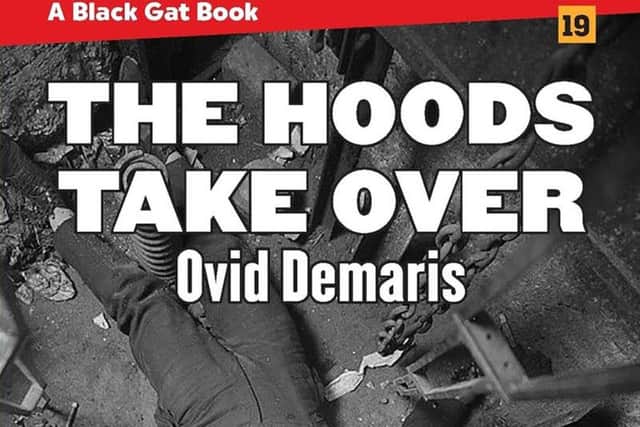 The Hoods Take Over by Ovid Demaris