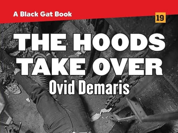 The Hoods Take Over by Ovid Demaris