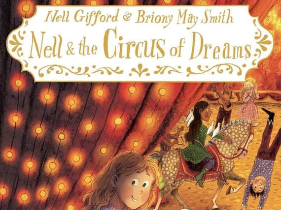 Nell and the Circus of Dreams by Nell Gifford and Briony May Smith