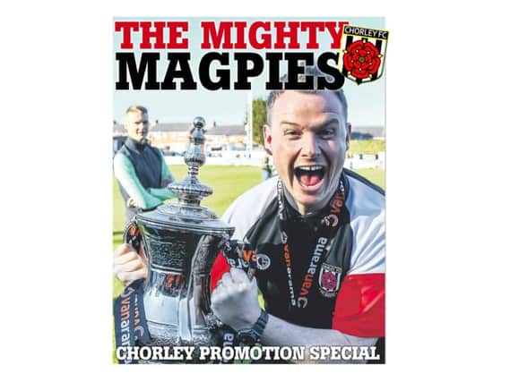 The front cover of the Lancashire Post Chorley promotion special. Pictured: Manager Jamie Vermiglio