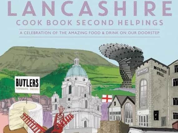Look out for The Lancashire Cook Book  Second Helping in shops as of August