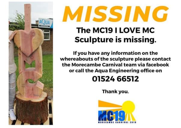 The MC19 I Love MC sculpture has gone missing from outside The Midland hotel, said carnival organisers.
