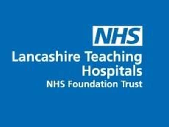 Lancashire Teaching Hospitals NHS Foundation Trust has appointed a new chairman