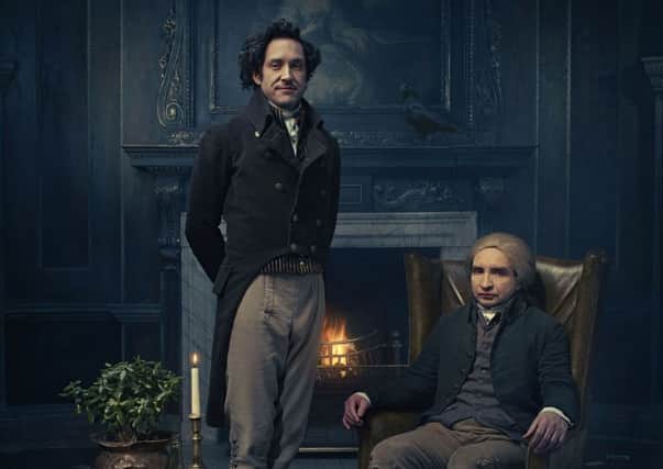 Jonathan Strange & Mr Norrel: Jonathan Strange (BERTIE CARVEL), Mr Norrell (EDDIE MARSAN)