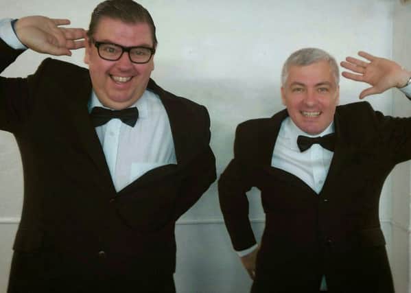 Max Martin and Dave Short as Eric and Ernie in Morecambe and Wise rebooted