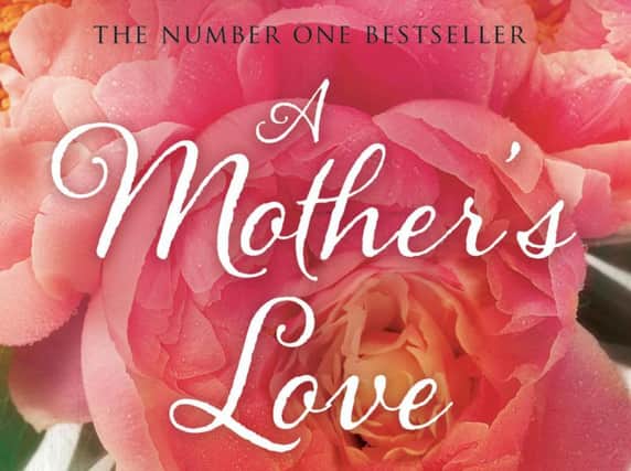 A Mothers Love bySanta Montefiore