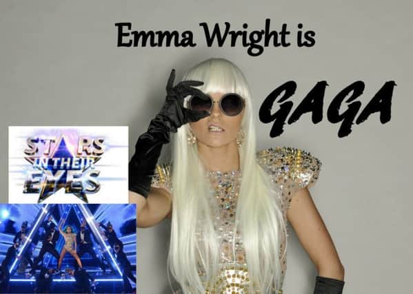 Emma Wright has been receiving praise for her Lady Gaga tribute