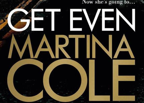 Get Even byMartina Cole