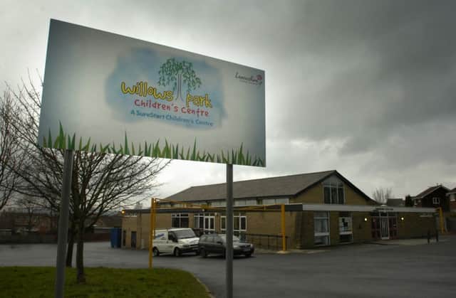 Willows Park Children's Centre.