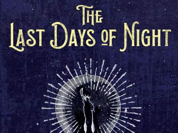 The Last Days of Night byGraham Moore