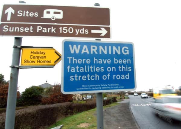 The A588 has a poor safety record