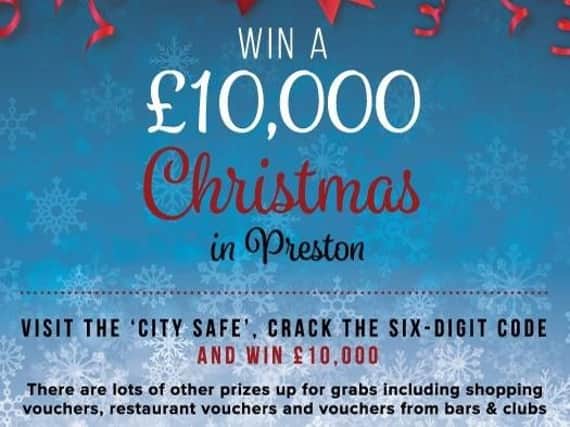 Shoppers in Preston will be invited to crack the safe this weekend.