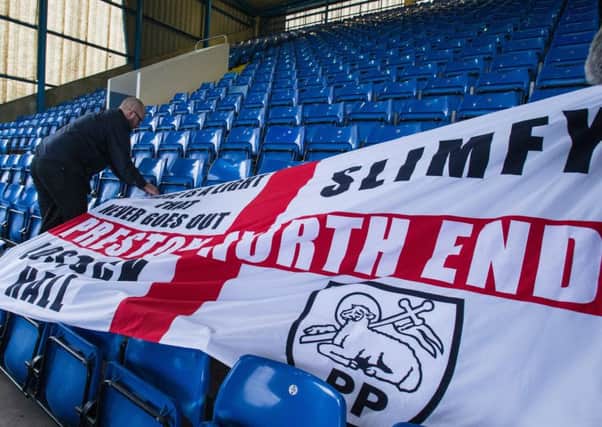 PNE fans hang out a flag before PNE's game at Sheffield Wednesday last Saturday