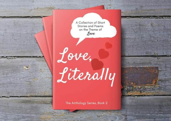 Love Literally, an anthology of love stories by a group of 'flash fiction' writers in Preston