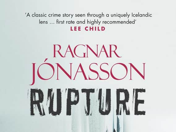Rupture by Ragnar Jnasson