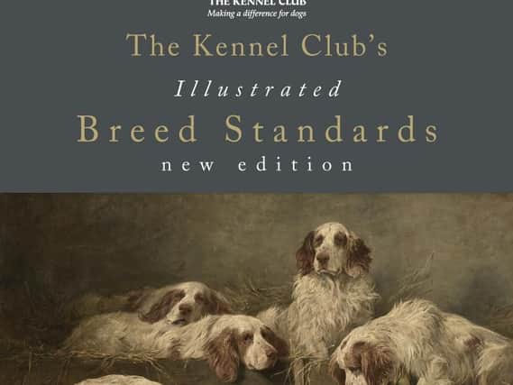 The Kennel Clubs Illustrated Breed Standards by The Kennel Club