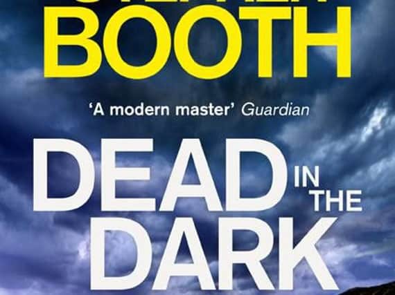 Dead in the Dark by Stephen Booth