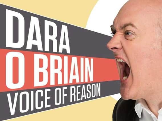 Dara O Briain will be appearing in Preston next year