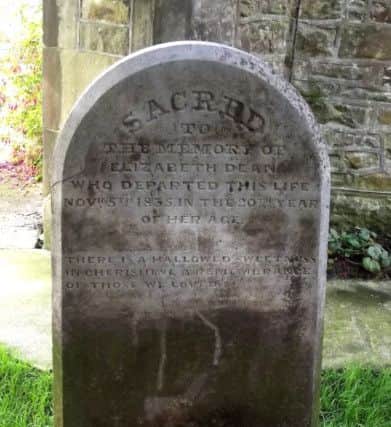 Grave of Lizzie Dean a servant girl, jilted at the alter whose tormented soul is still said to roam Chipping where she took her own life while forlorn