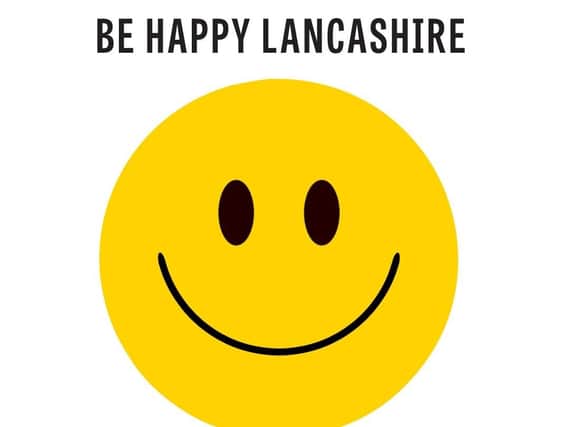 Be happy Lancashire