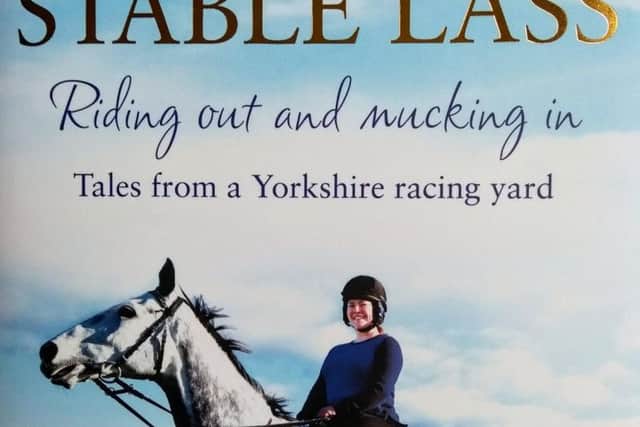 Stable Lass: Riding out and mucking in tales from a Yorkshire racing yard by Gemma Hogg